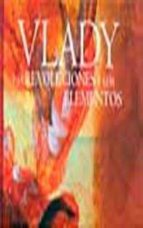 REVOLUCIONES Y LOS ELEMENTOS,LAS, de VLADY | portada del libro