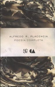 POESIA COMPLETA, de PLACENCIA, ALFREDO R. | portada del libro