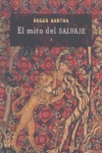 El mito del salvaje, de BARTRA | portada del libro