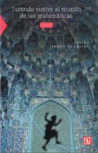 SARANDO VUELVE AL MUNDO DE LAS MATEMATICAS, de CARLOS PRIETO DE CASTRO | portada del libro