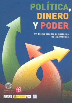 Pol¡tica, dinero y poder. Un dilema para las democracias de las Américas, de ORGANIZACION DE LOS ESTADOS AMERICANOS | portada