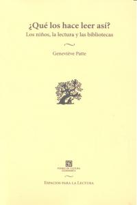 QUE LOS HACE LEER ASI, de PATTE | portada del libro