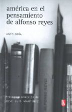 América en el pensamiento de Alfonso Reyes, de Alfonso Reyes | portada del libro