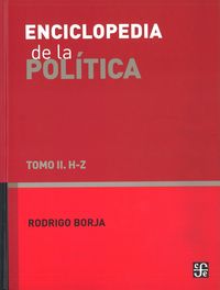Enciclopedia de la pol¡tica. Tomo II. H - Z, de BORJA,RODRIGO | portada del libro