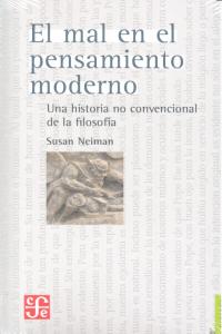 MAL EN EL PENSAMIENTO MODERNO,EL, de NEIMAN | portada del libro