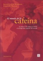 MUNDO DE LA CAFEINA,EL, de BENNETT ALAN WEINBERG | portada del libro