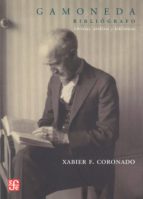 Gamoneda bibliógrafo, de XABIER F. CORONADO | portada del libro