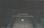 La ciudad de los muertos, de JOSE HOMERO | portada del libro