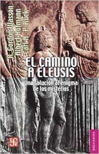 CAMINO A ELEUSIS, de WASSON | portada del libro