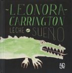 LECHE DEL SUEÑO, de L. CARRINGTON | portada del libro