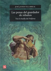 PENAS DEL GUARDADOR DE REBAÑOS, LAS, de VILLARREAL, JOSE JAVIER | portada del libro