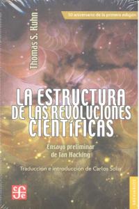 ESTRUCTURA DE LAS REVOLUCIONES CIENTIFICAS, LA, de KUHN, THOMAS S. | portada del libro