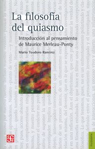 FILOSOFIA DEL QUIASMO, LA, de RAMIREZ,MARIO TEODORO | portada del libro