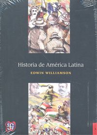 Historia de América Latina, de WILLIAMSON, EDWIN | portada del libro