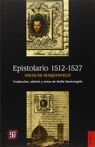 EPISTOLARIO 1512-1527, de MAQUIAVELO, NICOLAS | portada del libro