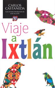 VIAJE A IXTLAN, de CASTANEDA, CARLOS | portada del libro