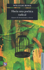 HACIA UNA POETICA RADICAL, de WILLIAM,ROWE | portada del libro