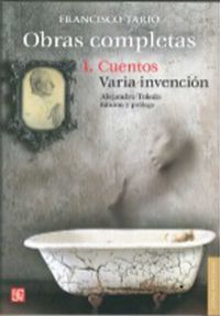 OBRAS COMPLETAS. TOMO I. CUENTOS / VARIA INVENCION, de TARIO | portada del libro