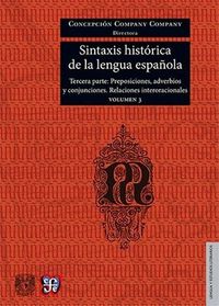 Sintaxis histórica de la lengua española. Tercera parte: Adverbios, preposiciones y conjunciones. Re, de COMPANY COMPANY, CON