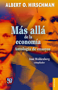 MAS ALLA DE LA ECONOMIA. ANTOLOGIA DE ENSAYOS, de HIRSCHMAN, ALBERT O. | portada del libro