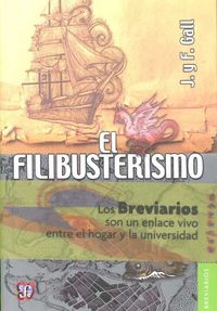 FILIBUSTERISMO, EL, de GALL, FRANÇOIS Y JACQUES GALL | portada del libro