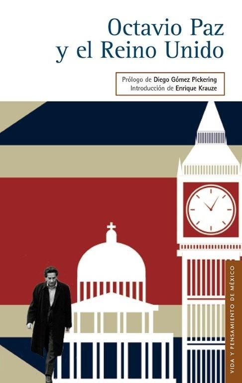 OCTAVIO PAZ Y EL REINO UNIDO | portada del libro