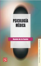 PSICOLOGIA MEDICA, de RAMON DE LA FUENTE | portada del libro