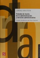 Tratado de teor¡a de la administración y derecho administrativo, de LORENZ VON STEIN | portada del libro
