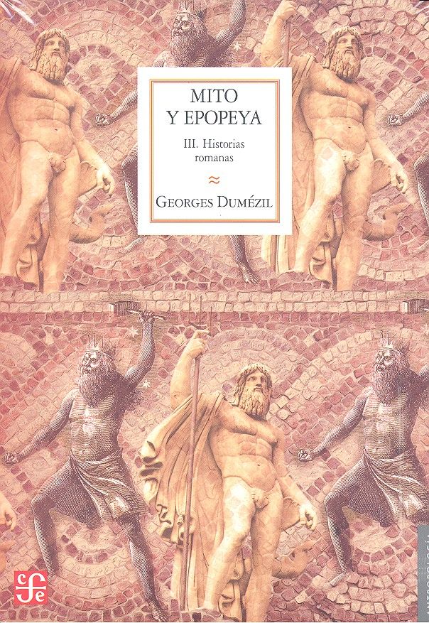 MITO Y EPOPEYA III, de DUMEZIL, GEORGES | portada del libro