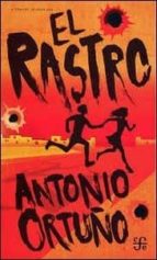 EL RASTRO, de Antonio Ortuño | portada del libro