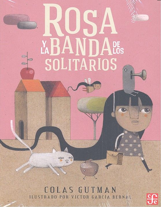 Rosa y la banda de los solitarios, de GUTMAN,COLAS | portada del libro