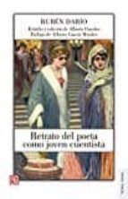 RETRATO DEL POETA COMO JOVEN CUENTISTA, de Rubén Darío | portada del libro