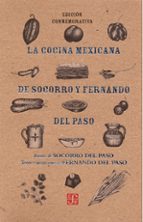 LA COCINA MEXICANA DE SOCORRO Y FERNANDO DEL PASO, de SOCORRO DEL PASO | portada del libro