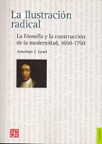 LA ILUSTRACION RADICAL, de Jonathan I. Israel | portada del libro