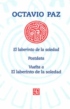 LABERINTO DE LA SOLEDAD POSDATA VUELTA A EL LABERINTO SOLE, de PAZ | portada del libro