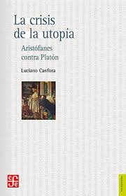 CRISIS DE LA UTOPIA, LA, de CANFORA, LUCIANO | portada del libro