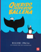 QUERIDO PROFESOR BALLENA, de MEGUMI IWASA | portada del libro