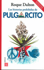 LAS HISTORIAS PROHIBIDAS DE PULGARCITO, de Roque Dalton | portada del libro