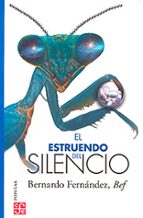 EL ESTRUENDO DEL SILENCIO, de Bernardo Fernández | portada del libro
