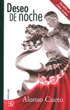 DESEO DE LA NOCHE, de Alonso Cueto | portada del libro