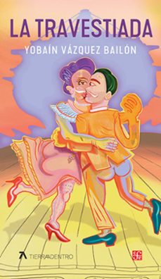 LA TRAVESTIADA, de YOBAIN | portada del libro