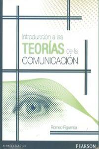 INTRODUCCION A LAS TEORIAS DE LA COMUNICACION 1ª ED FIGUERO, de FIGUEROA | portada del libro