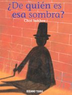 DE QUIEN ES ESA SOMBRA ?, de CHOI SUKHEE | portada del libro