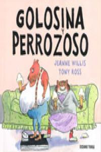 Golosina y Perrozoso, de Willis, Jeanne | portada del libro