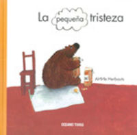 La pequeña tristeza, de Herbauts, Anne | portada del libro
