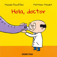 Hola, Doctor, de Escoffier, Michaël | portada del libro