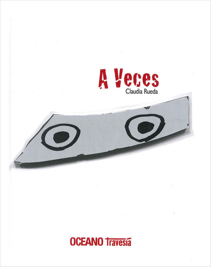 A veces, de Rueda, Claudia | portada del libro