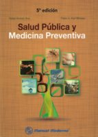 SALUD PUBLICA Y MEDICINA PREVENTIVA, de RAFAEL ALVAREZ ALVA | portada del libro