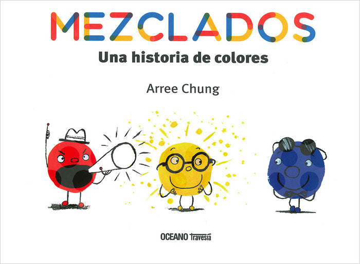 Mezclados., de Chung, Arree | portada del libro