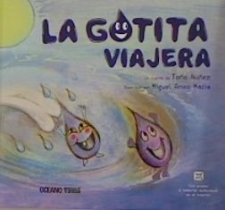 GOTITA VIAJERA, LA, de NUÑEZ, TOÑO | portada del libro